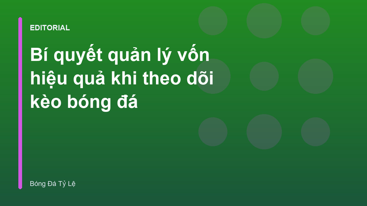 Biểu đồ quản lý vốn soi kèo bóng đá
